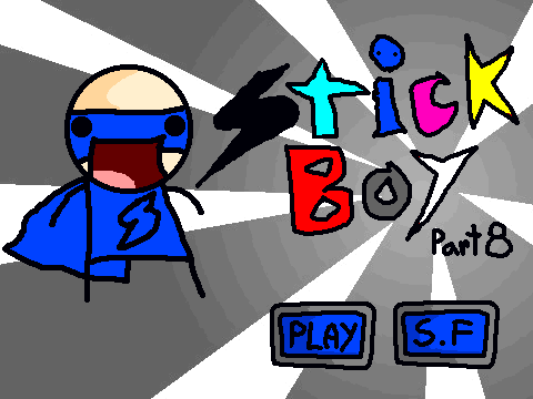 Stick Boy part 8 (with a change)
