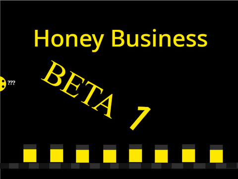 Honey Business BETA 1