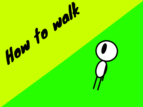 How To Walk: Episode One
