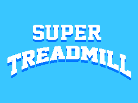 Super Treadmill [Preview]