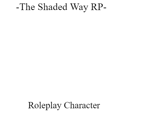 -The Shaded Way Entry- A 'Family'