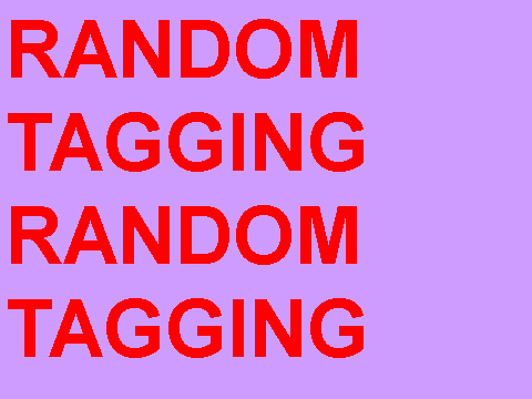 RANDOM TAGGING