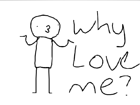 Why Love Me // Meme