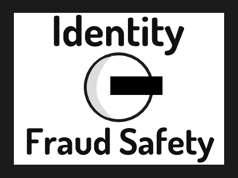 Identity Fraud Safety