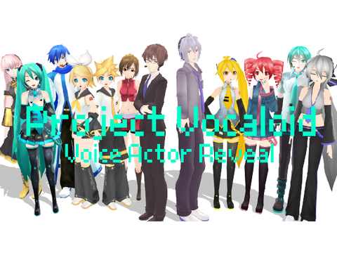 Project Vocaloid: Voice Actor Reveal (WIP)