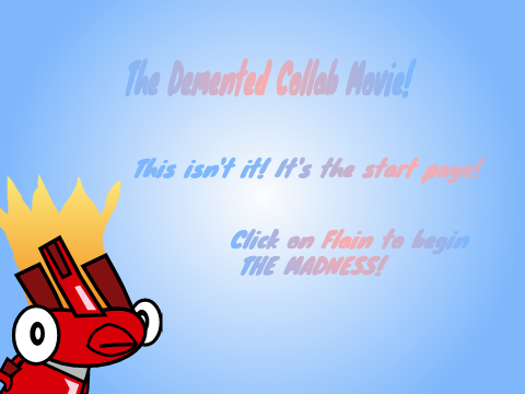 The Demented Collab Movie: The Movie!