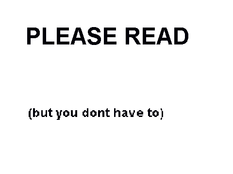 PLEASE READ