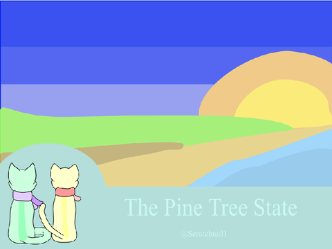 ♡ The Pine Tree State ♡
