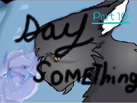 sᴀʏ sᴏᴍᴇᴛʜɪɴɢ || Part 10