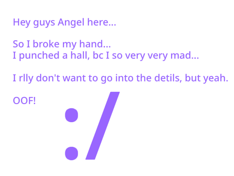 I broke my hand