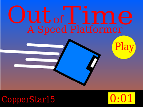 Out of Time (A Speed Platformer)