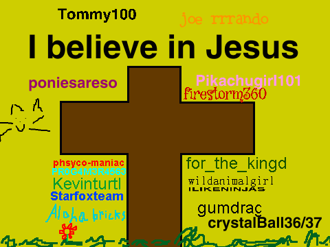 Sign Your Username If You Believe In Jesus [1] remix remix remix remix remix