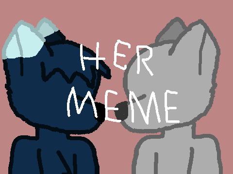 (old) Her meme