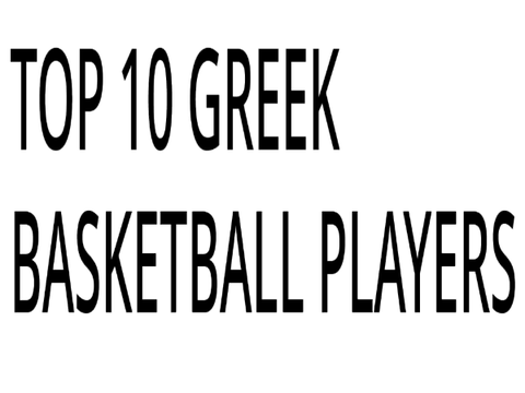 Top 10 Greek basketball players!!!