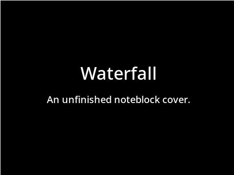 Waterfall (Noteblock cover)