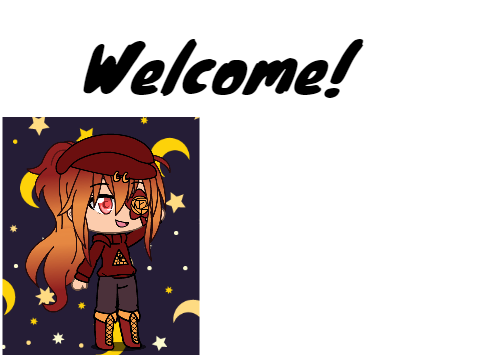 ★ W E L C O M E ★
