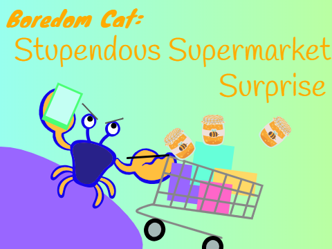 BCS2E3- Stupendous Supermarket Surprise