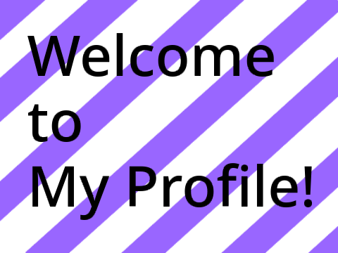 Welcome to My Profile!