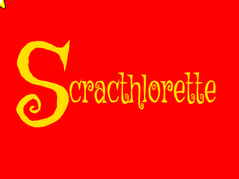 ❤️❤️Scratchlorette: Episode 4❤️❤️