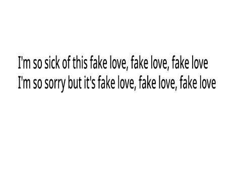 Fake Love- BTS English Lyrics