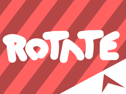 Rotate