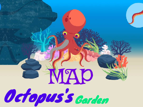 Octopus's Garden MAP part 11