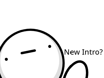 New Intro [Animation]