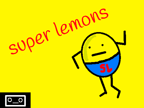 Super Lemons...