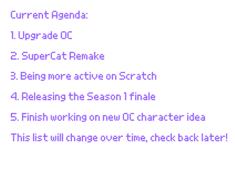 My Current Agenda: What I'm Working On