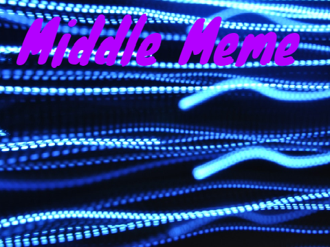 The Middle Meme - Collab