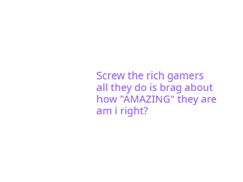I don't like rich people