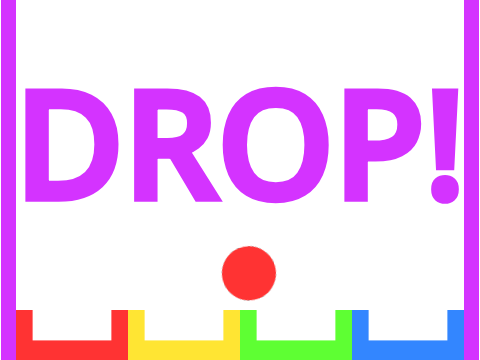 Drop!-A Game