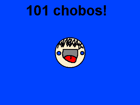 101 chobos!