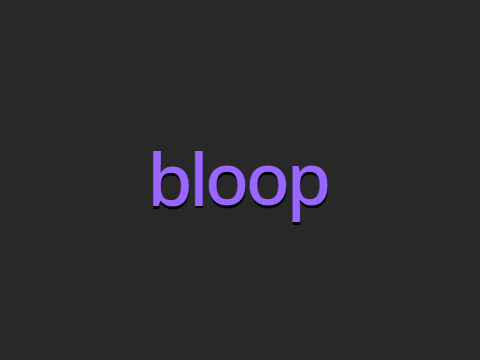 bloop