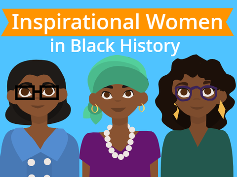 Inspiring Women in Black History 