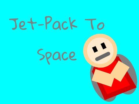 Jet-Pack to Space