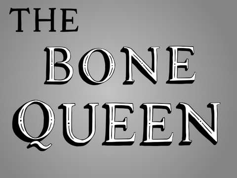 The Bone Queen