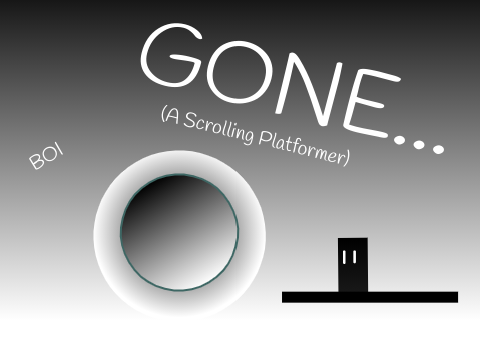 Gone... ( a scrolling platformer ) 
