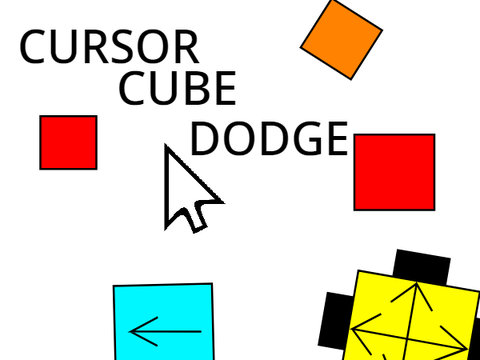 CURSOR CUBE DODGE!