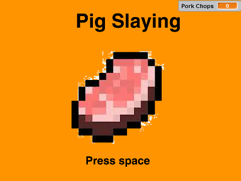 Pig Slaying!