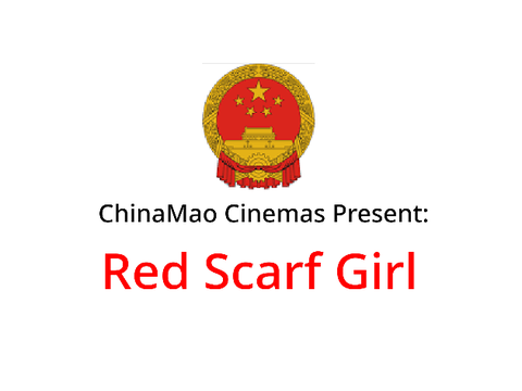 Red Scarf Girl- The Movie