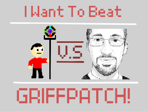 I Want To Beat Griffpatch!