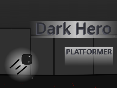 Dark Hero - A Platformer