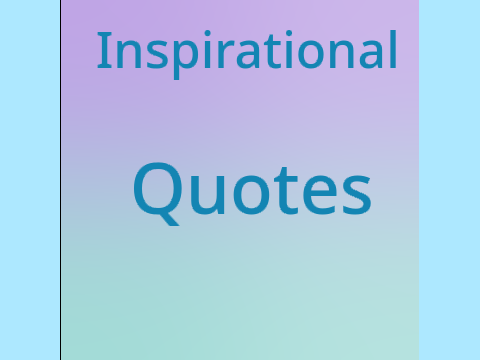 Inspirational quotes
