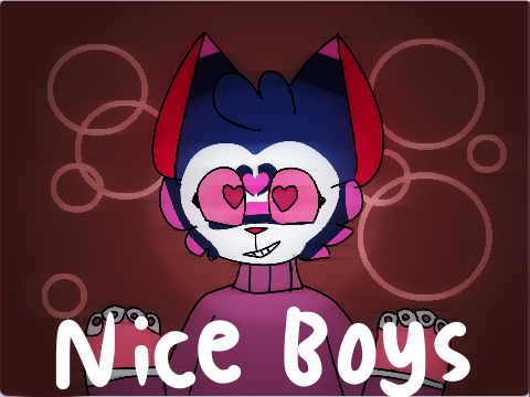 Nice Boys - animation meme