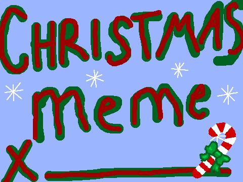Christmas Meme!
