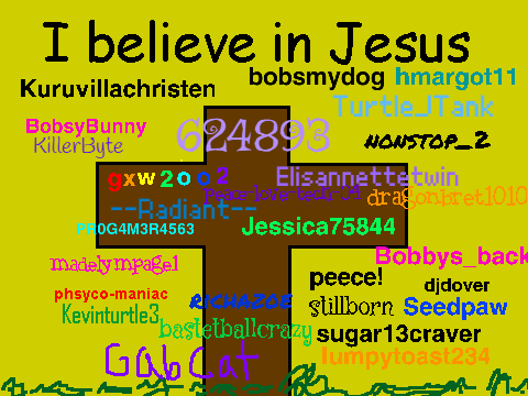 Sign Your Username If You Believe In Jesus  
