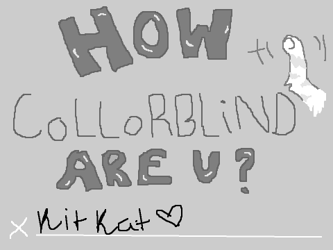 How CoLLoRBLiND Are You? Kitkat