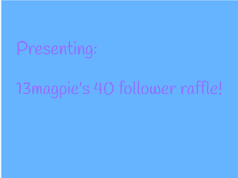 50+ FOLLOWERS RAFFLE (closed)