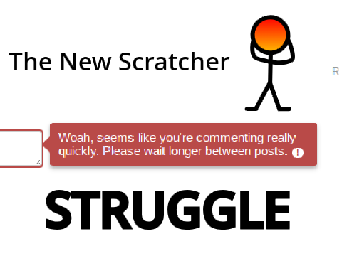 The New Scratcher Struggle